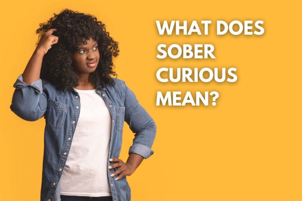 what-does-sober-curious-mean-the-freedom-center