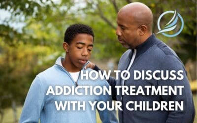 How to Have a Conversation With Your Children Before Starting Addiction Treatment