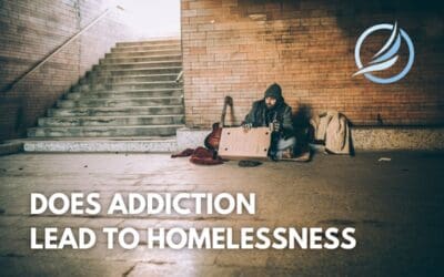 Does Addiction Lead to Homelessness? Understanding the Connection