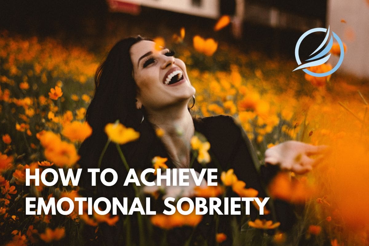 how to achieve emotional sobriety